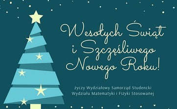 Życzenia Świąteczne od Wydziałowego Samorządu Studenckiego WMiFS